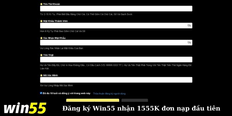 Đăng ký Win55 nhận 1555K đơn nạp đầu tiên