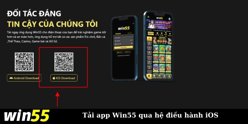 Quy trình tải app Win55 qua iOS cực kỳ đơn giản