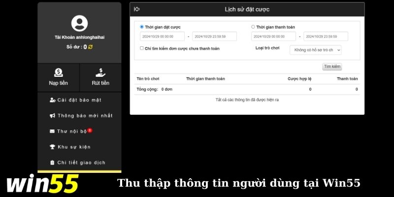 Quy trình thu thập trong chính sách bảo mật Win55